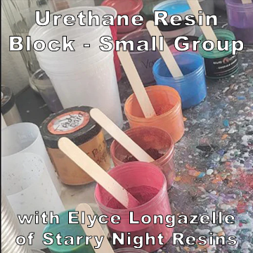 Intro to Resin: Create Your Own Custom Urethane Resin Block - Private Small Group Class with Elyce Longazelle of Starry Night Resins